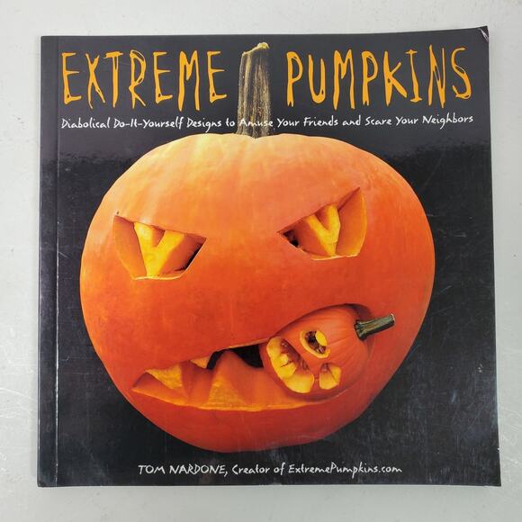 Extreme Pumpkins Diabolical Do-It-Yourself Designs Amuse Your Friends - Picture 1 of 3